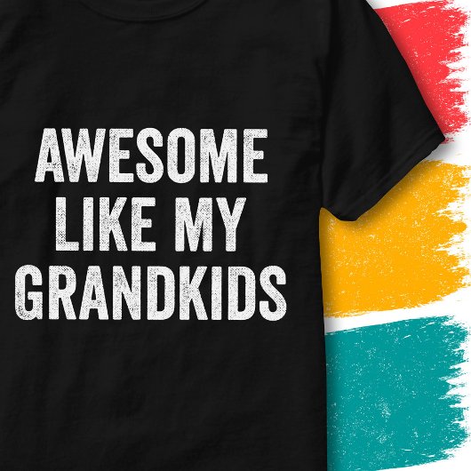 孫のような面白い名言 私の孫たち最高! Tシャツ