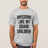 孫のような面白い名言 素晴らしい Tシャツ (正面)