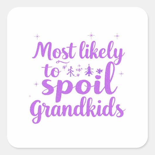 孫の家族のジョークを台無しにしそうである スクエアシール (正面)