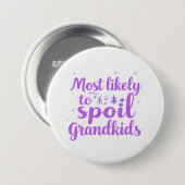 孫の家族のジョークを台無しにしそうである 缶バッジ (正面&裏面)