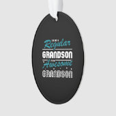 孫の贈り物 |私は普通の孫ではありません オーナメント (正面)