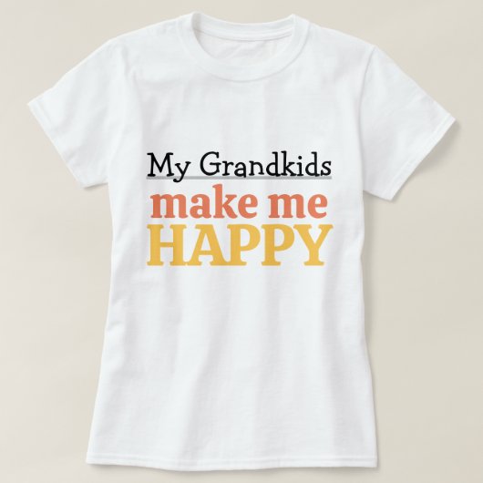 孫は私を幸せにしてくれる 孫バカ祖父母ギフト Tシャツ (デザイン正面)