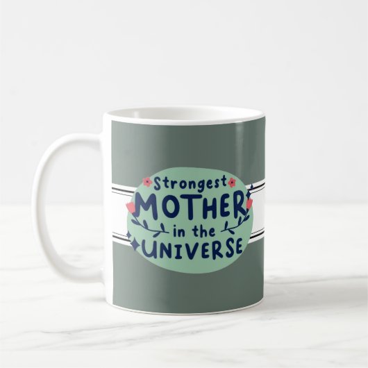 宇宙で最強の母 コーヒーマグカップ (左)