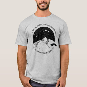 宇宙に知的生命体がいるはずの面白引用句 Tシャツ