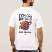 宇宙のすべての銀河を探検しよう 宇宙飛行士のスペースアドベンチャー Tシャツ (裏面)