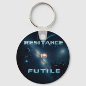 宇宙の「抵抗は無駄である」キーリング キーホルダー (裏面)
