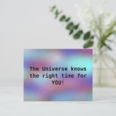 宇宙はあなたにとって正しい時を知っているクール ポストカード (スタンド正面)