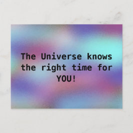 宇宙はあなたにとって正しい時を知っているクール ポストカード
