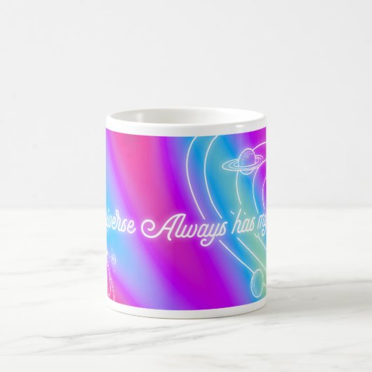 宇宙は常に私の背中を持っている コーヒーマグカップ (中央)