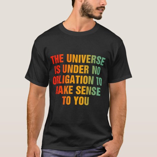 宇宙は理にかなわぬ Tシャツ (正面)