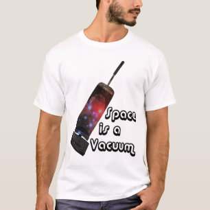 宇宙は真空です Tシャツ
