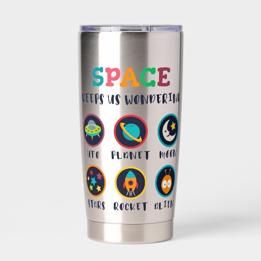 宇宙は私たちをワクワクさせてくれる 保温保冷タンブラー (正面)