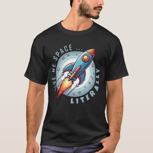 宇宙をください: 面白い宇宙飛行士とロケットのデザイン Tシャツ (正面)