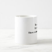 宇宙を信頼して下さい! 、計画B.が常にあります コーヒーマグカップ (中央)