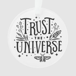 宇宙を信頼する オーナメント