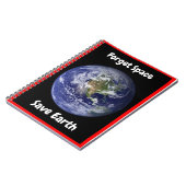 宇宙を忘れて地球を救おう。 ノートブック (左側)