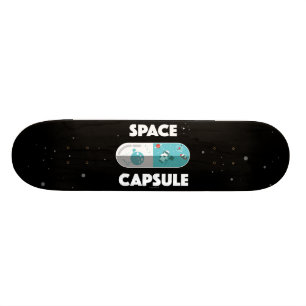 宇宙カプセル スケートボード