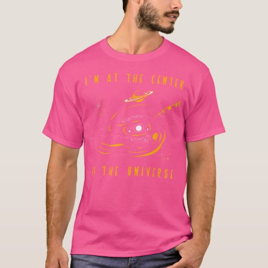 宇宙天文学の宇宙の中心にいる Tシャツ (正面)