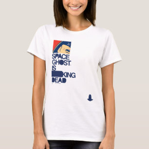 宇宙幽霊は死んだ Tシャツ