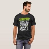 宇宙物理熱狂する学者宇宙物理学者 Tシャツ (正面フル)