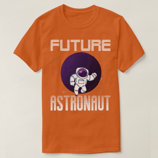 宇宙科学天文学の恋人の未来の宇宙飛行士 Tシャツ (デザイン正面)