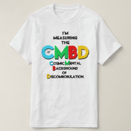 宇宙背景放射についてのジョーク Tシャツ