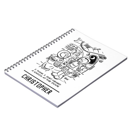 宇宙船のスペースマンがドアをノックするのを聞く ノートブック (左側)