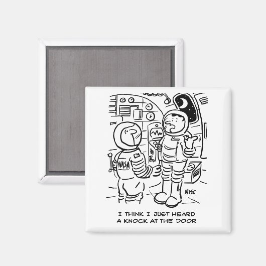 宇宙船のスペースマンがドアをノックするのを聞く マグネット (正面/裏面)
