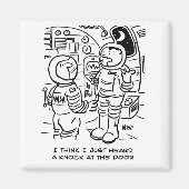 宇宙船のスペースマンがドアをノックするのを聞く マグネット (正面)