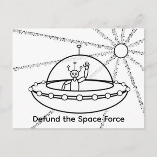宇宙軍を廃止しよう - UFO - 宇宙人との友好 ポストカード