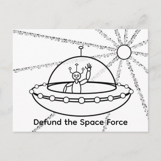 宇宙軍を廃止しよう - UFO - 宇宙人との友好 ポストカード (正面)