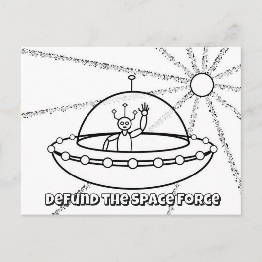 宇宙軍を廃止せよ - UFO - 友好的な宇宙人 ポストカード (正面)