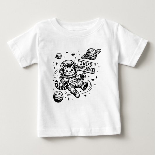 宇宙遊泳中の猫の宇宙飛行士 もっとスペースが欲しい ベビーTシャツ (正面)