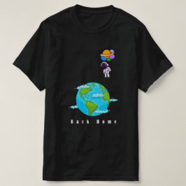 宇宙飛行士が地球のTシャツに着陸 Tシャツ