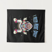 宇宙飛行士にもっとスペースが必要 タペストリー (正面(横))