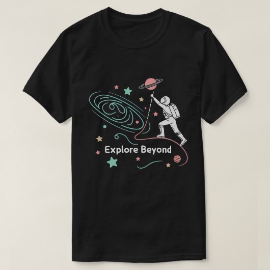 宇宙飛行士のTシャツのステッカーを超えて探索。 Tシャツ (デザイン正面)