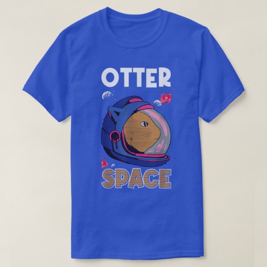 宇宙飛行士オッター宇宙天文学ロケット宇宙T-Shi Tシャツ (デザイン正面)