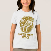 宇宙飛行士キッズ もっとスペースが欲しい トライブレンドTシャツ (正面)