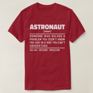 宇宙飛行士名詞定義スペースヘッドライトおもしろいことわざ Tシャツ