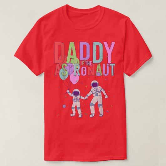宇宙飛行士宇宙誕生日パーティーT-Shirのパパ Tシャツ (デザイン正面)