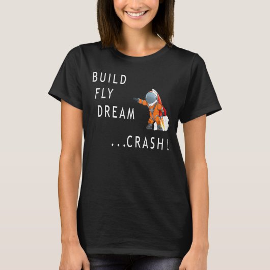 宇宙飛行士宇宙飛んでいるビルドリームクラッシュスペースマン Tシャツ (正面)