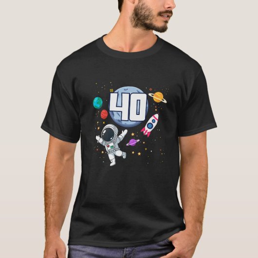 宇宙飛行士40歳の誕生日宇宙惑星天文学40 Tシャツ (正面)