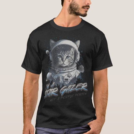 宇宙飛行士Iは人間ではなくスター・ギャザーだ Tシャツ (正面)