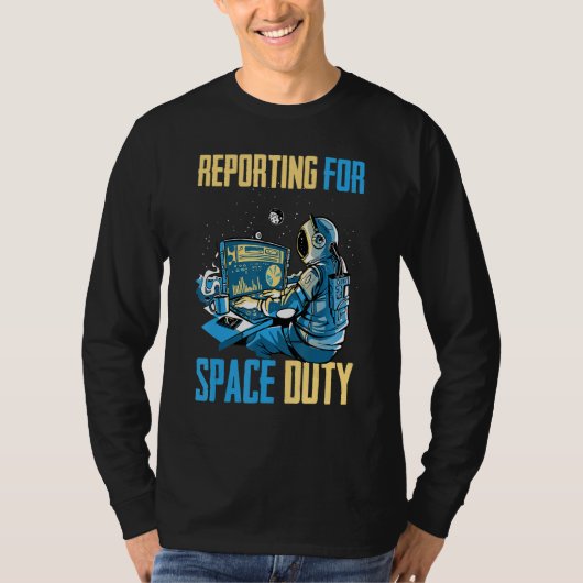 宇宙Duty Coffee Spの宇宙飛行士報告 Tシャツ (正面)