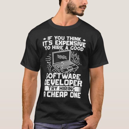 安いソフトウェア開発者を雇ってみる Tシャツ (正面)