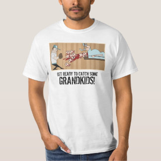 "安いO準備をして下さい何人かの孫をつかまえる!" T-Shi Tシャツ