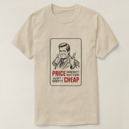 安さが全て Tシャツ
