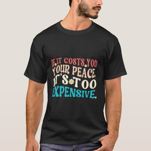 安もし心を要するあまり高い Tシャツ (正面)