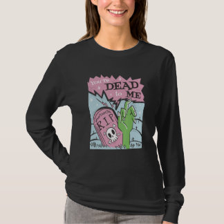 安らかに眠れ、私にとってあなたはもう死んだ Tシャツ
