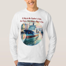 安全な港の船 引用 ボート Tシャツ